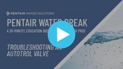 Troubleshooting an Autotrol Valve Watch Anytime